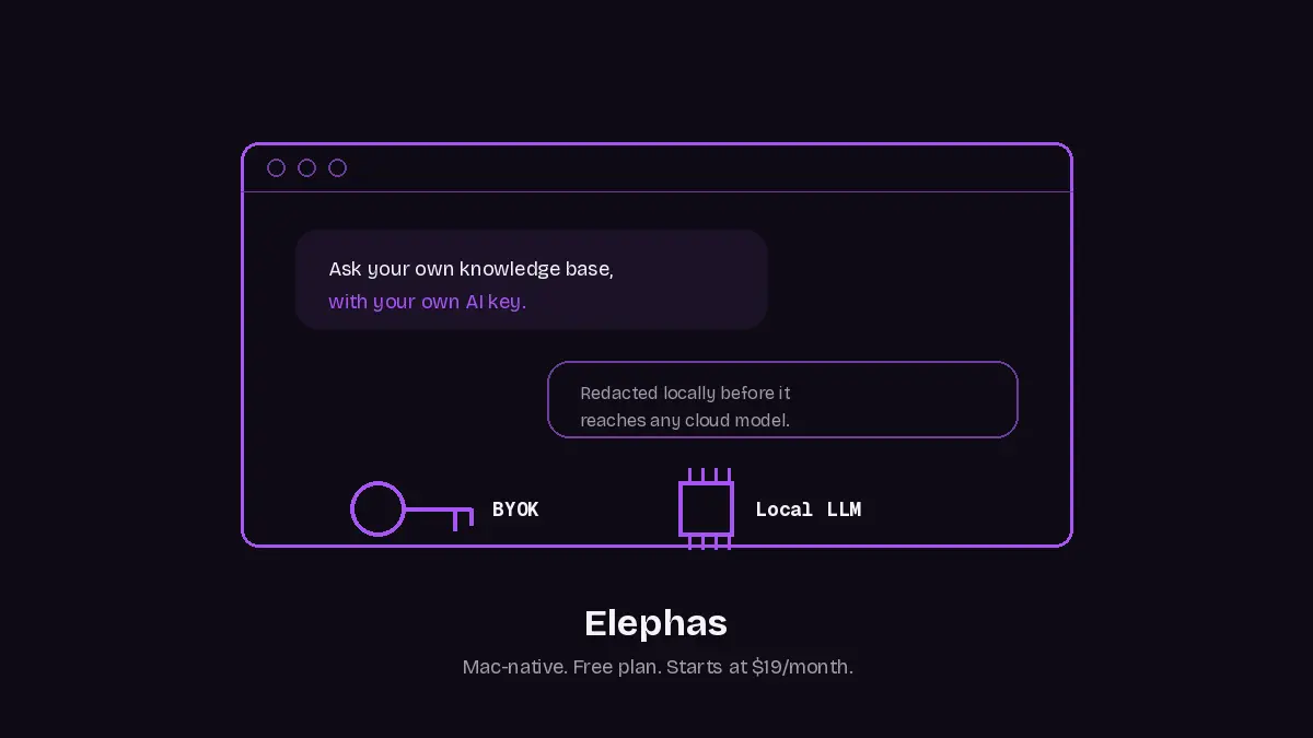 Elephas: Mac-native, BYOK and local LLM support